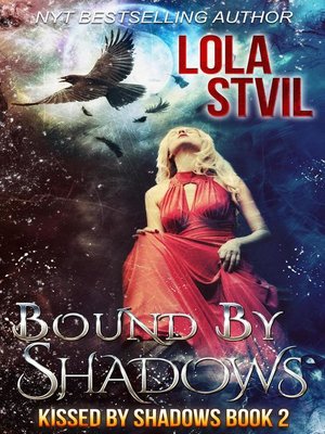 cover image of Bound by Shadows (Kissed by Shadows Series, Book 2)